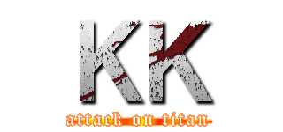 ＫＫ (attack on titan)