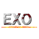 ＥＸＯ  (attack on titan)