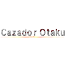 Ｃａｚａｄｏｒ Ｏｔａｋｕ (no baka)