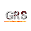 ＧＲＳ (attack on titan)