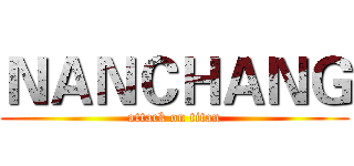 ＮＡＮＣＨＡＮＧ (attack on titan)