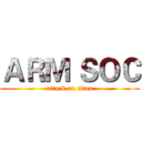 ＡＲＭ ＳＯＣ (attack on titan)