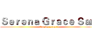 Ｓｅｒｅｎａ Ｇｒａｃｅ Ｓａｍ (Amazing group 1)