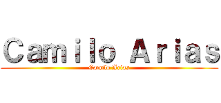 Ｃａｍｉｌｏ Ａｒｉａｓ (Camilo Arias)