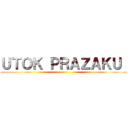 ＵＴＯＫ ＰＲＡＺＡＫＵ  ()