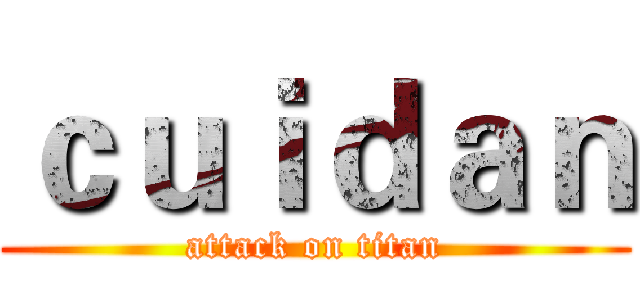 ｃｕｉｄａｎ (attack on titan)