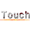 Ｔｏｕｃｈ (kartrider S2 speed team)