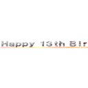 Ｈａｐｐｙ １３ｔｈ Ｂｉｒｔｈｄａｙ Ｅｖａ (Happy 13th Birthday Eva)