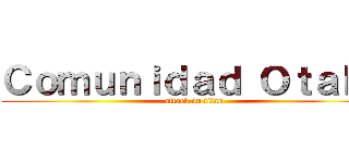 Ｃｏｍｕｎｉｄａｄ Ｏｔａｋｕ (attack on titan)