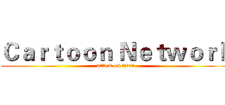 Ｃａｒｔｏｏｎ Ｎｅｔｗｏｒｋ (attack on titan)
