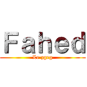 Ｆａｈｅｄ (Le zgeg)