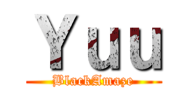 Ｙｕｕ (BlackAmaze)