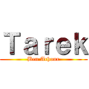 Ｔａｒｅｋ (Ben Achour)