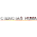 ＣＩＥＮＣＩＡＳ ＨＵＭＡＮＡＳ (e suas tecnologias)