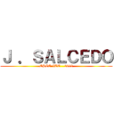 Ｊ ．ＳＡＬＣＥＤＯ (ESCO 5TO - 2018)