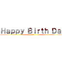 Ｈａｐｐｙ Ｂｉｒｔｈ Ｄａｙ (栗原さん)