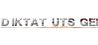 ＤＩＫＴＡＴ ＵＴＳ ＧＥＮＡＰ (Akpro IMM FTUI 2021)