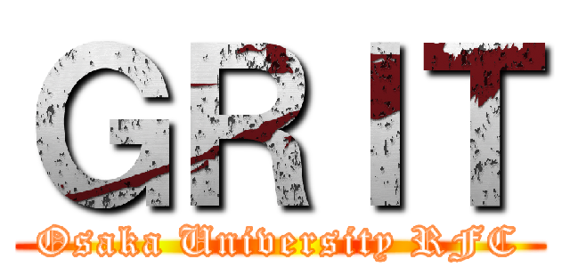 ＧＲＩＴ (Osaka University RFC)