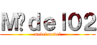 Ｍäｄｅｌ０２ (medel medel)