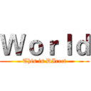 Ｗｏｒｌｄ (This is DIrect)