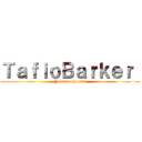 ＴａｆｉｏＢａｒｋｅｒ  (Youtube channel)
