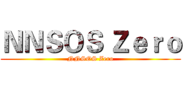 ＮＮＳＯＳ Ｚｅｒｏ (NNSOS Zero)