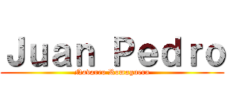 Ｊｕａｎ Ｐｅｄｒｏ (Navarro Romaguera)