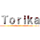 Ｔｏｒｉｋａ (attack of vocaloid)