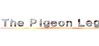 Ｔｈｅ Ｐｉｇｅｏｎ Ｌｅｇｉｏｎ (PMK94's Squadron)