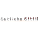 Ｓｕｔｔｉｃｈａ Ｓｉｔｔｉｋａｙ (208 29 AUN)