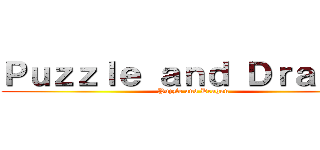 Ｐｕｚｚｌｅ ａｎｄ Ｄｒａｇｏｎ (Puzzle and Dragon)