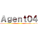 Ａｇｅｎｔ０４ ()