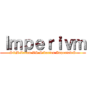 Ｉｍｐｅｒｉｖｍ (SiiM Latam VS Sikarios ImperialeS)