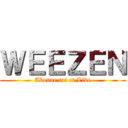 ＷＥＥＺＥＮ (Abonne toi et Like)