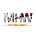 ＭＨＷ (attack on titan)