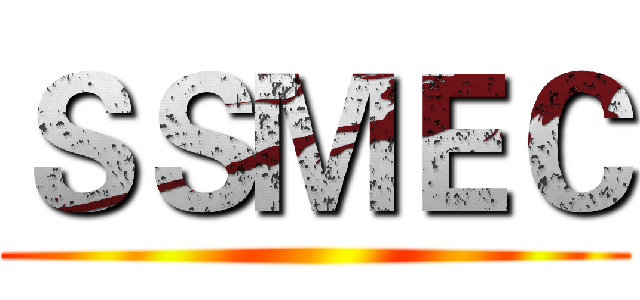ＳＳＭＥＣ ()