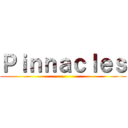 Ｐｉｎｎａｃｌｅｓ ()