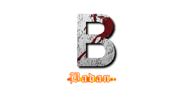 Ｂ (Badan)