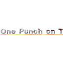 Ｏｎｅ Ｐｕｎｃｈ ｏｎ Ｔｉｔａｎ (One Punch Man Spot)