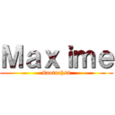 Ｍａｘｉｍｅ (#aotuchs4)