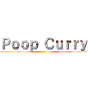 Ｐｏｏｐ Ｃｕｒｒｙ ()