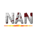 ＮＡＮ (哈哈哈)