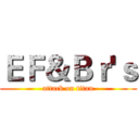 ＥＦ＆Ｂｒ'ｓ (attack on titan)