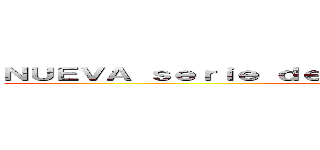 ＮＵＥＶＡ ｓｅｒｉｅ ｄｅ ｓｈｉｎｇｅｋｉ ｎｏ ｋｙｏｊｉｎ (attack on titan)