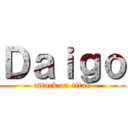 Ｄａｉｇｏ (attack on titan)