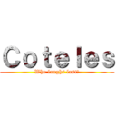 Ｃｏｔｅｌｅｓ (Who laughs last?)