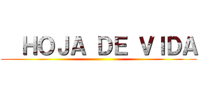   ＨＯＪＡ ＤＥ ＶＩＤＡ ()