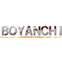 ＢＯＹＡＮＣＨＩ (LOVE&PEACE)