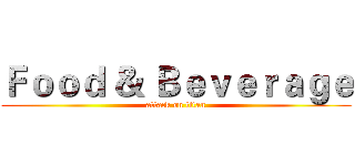 Ｆｏｏｄ ＆ Ｂｅｖｅｒａｇｅ (attack on titan)