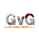 ＧｖＧ (Guild vs Guild )